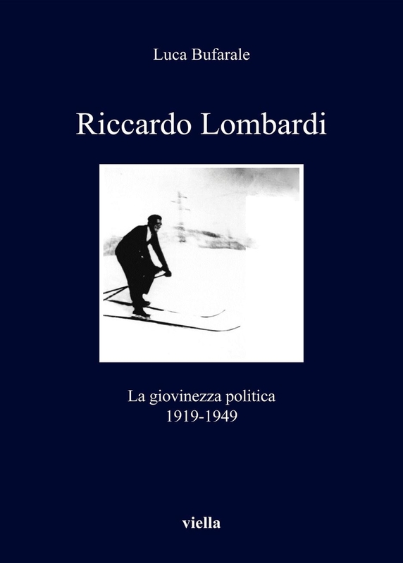 Riccardo Lombardi La giovinezza politica (1919-1949)