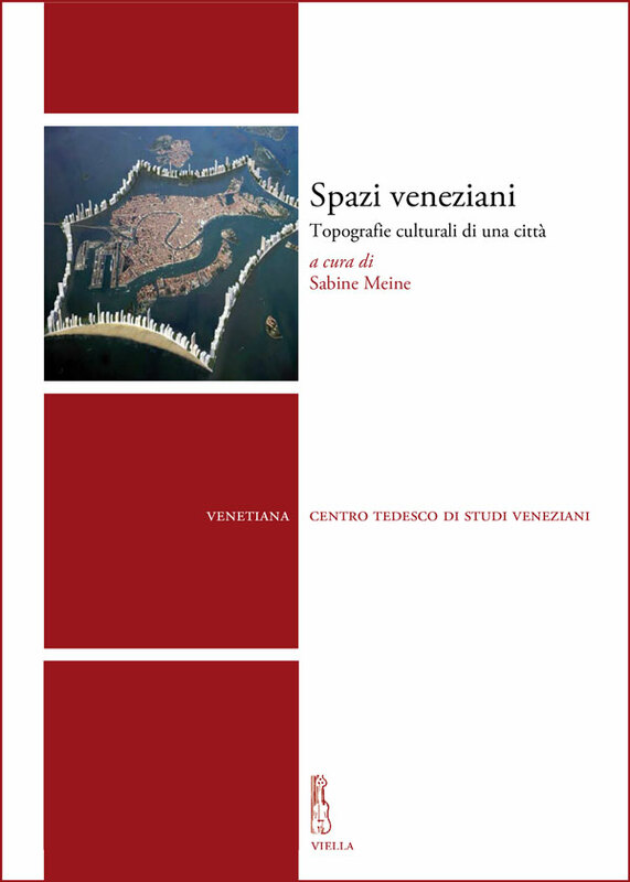 Spazi veneziani Topografie culturali di una citta