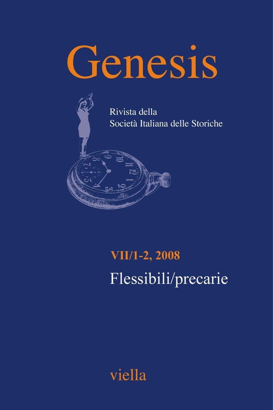 Genesis. Rivista della Società italiana delle storiche (2008) Vol. 7/1-2 Flessibili/precarie