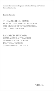 The March on Rome: How Antifascists Understood the Origins of Totalitarianism (and Conied the Word)