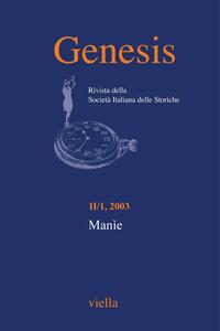 Genesis. Rivista della Società italiana delle storiche (2003) Vol. 2/1 Manìe