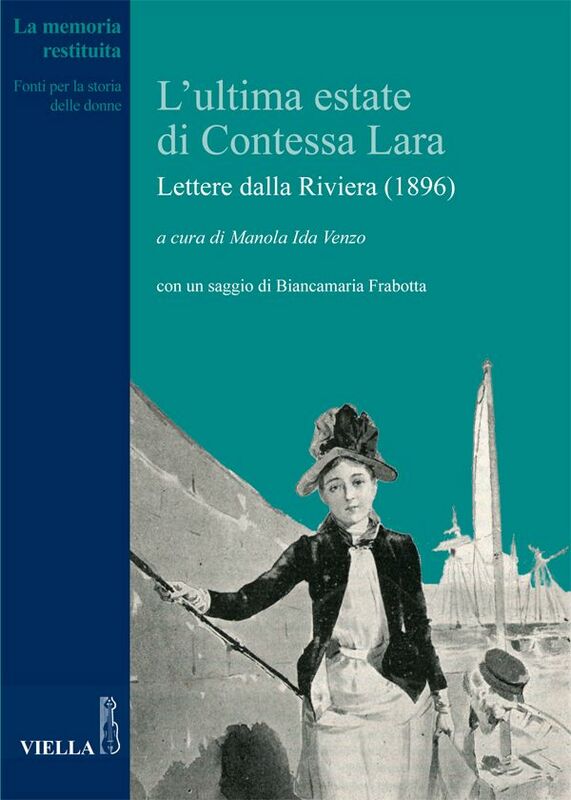 L’ultima estate di Contessa Lara Lettere dalla Riviera (1896)