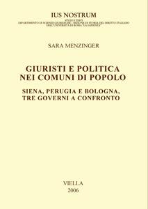Giuristi e politica nei comuni di Popolo Siena, Perugia e Bologna, tre governi a confronto