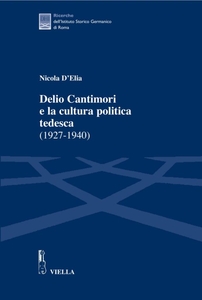 Delio Cantimori e la cultura politica tedesca (1927-1940)