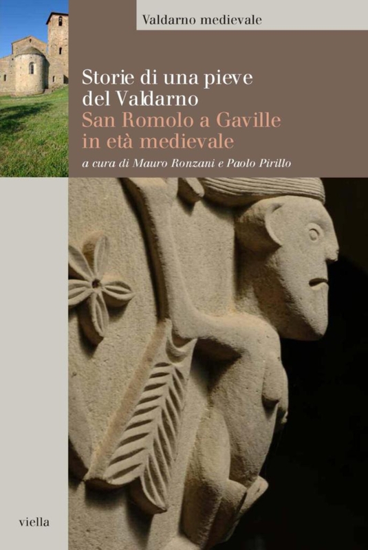 Storie di una pieve del Valdarno San Romolo a Gaville in età medievale