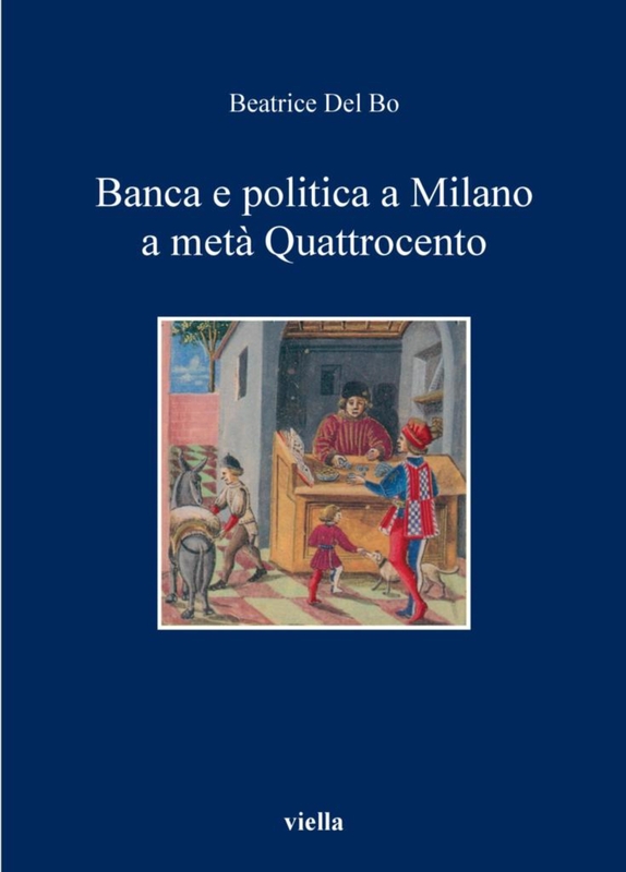 Banca e politica a Milano a metà Quattrocento