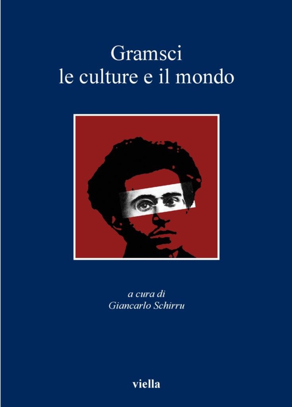 Gramsci, le culture e il mondo