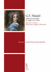 G.F. Händel Aufbruch nach Italien. In viaggio verso l’Italia