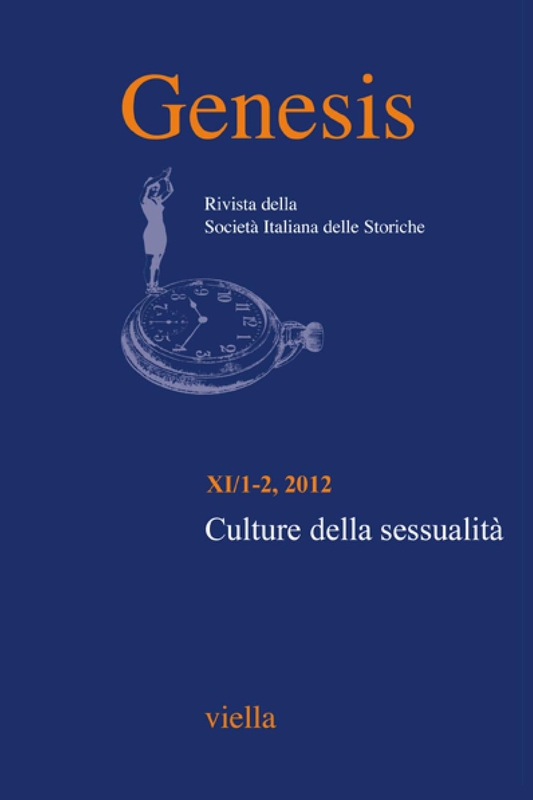 Genesis. Rivista della Società italiana delle storiche (2012) Vol. 11/1-2 Culture della sessualità