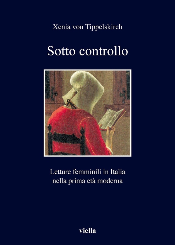 Sotto controllo Letture femminili in Italia nella prima età moderna