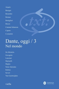 Critica del testo (2011) Vol. 14/3 Dante, oggi / 3. Nel mondo