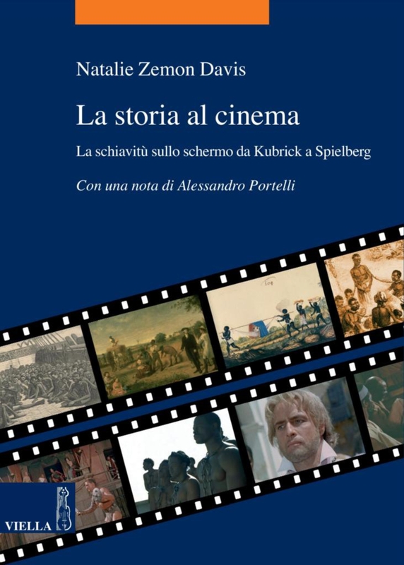 La storia al cinema La schiavitù sullo schermo da Kubrick a Spielberg