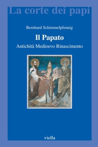 Il Papato Antichità, medioevo, rinascimento
