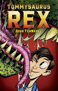 Tommysaurus Rex: A Graphic Novel