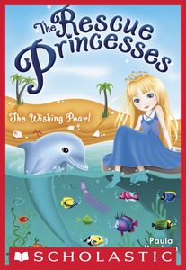 Wishing Pearl (Rescue Princesses #2)