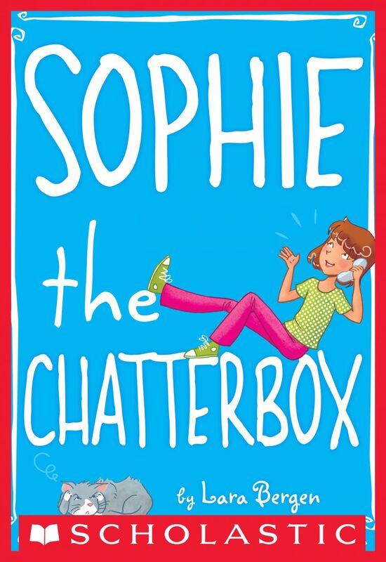 Sophie the Chatterbox (Sophie #3)