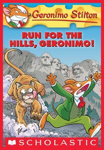 Run for the Hills, Geronimo! (Geronimo Stilton #47)