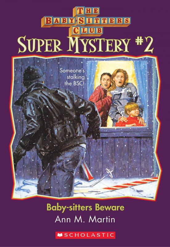 Baby-Sitters Beware (The Baby-Sitters Club: Super Mystery #2)