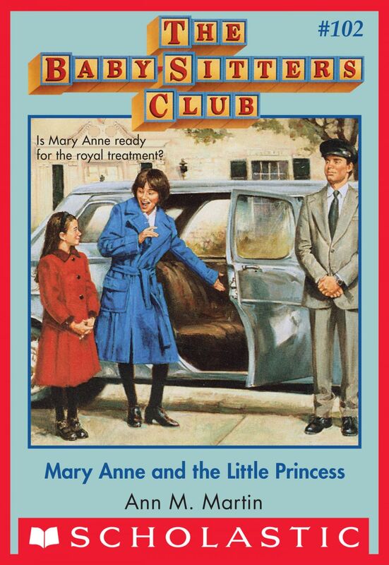 Mary Anne and the Little Princess (The Baby-Sitters Club #102)