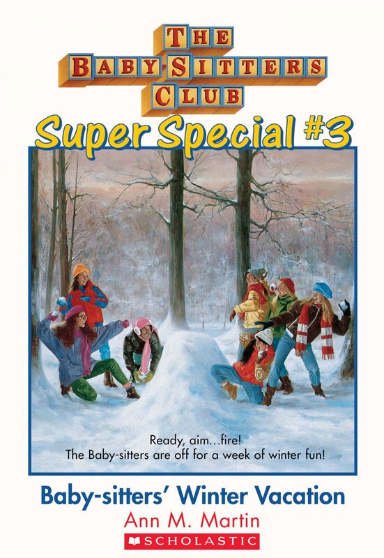 Baby-Sitters' Winter Vacation (The Baby-Sitters Club: Super Special #3)