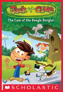 The Case of the Beagle Burglar (Jack Gets a Clue #1)