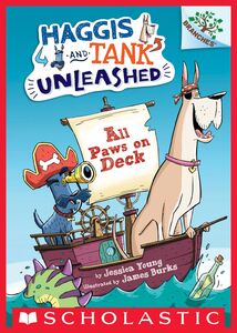 All Paws on Deck: A Branches Book (Haggis and Tank Unleashed #1) A Branches Book