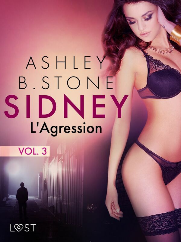 Sidney 3 : L'Agression - Une nouvelle érotique
