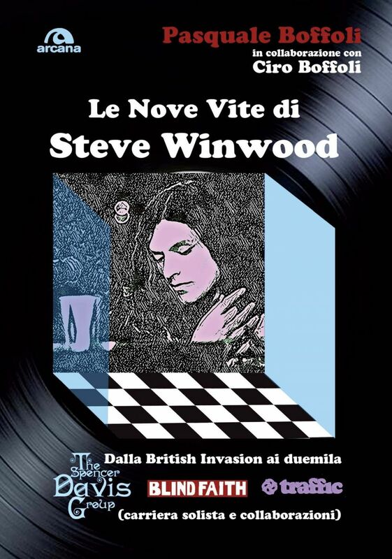 Le nove vite di Steve Winwood Dalla British Invasion al duemila