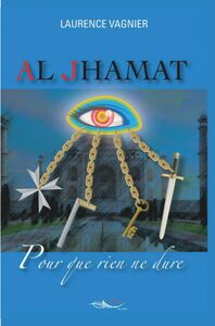 Al Jhamat Pour que rien ne dure