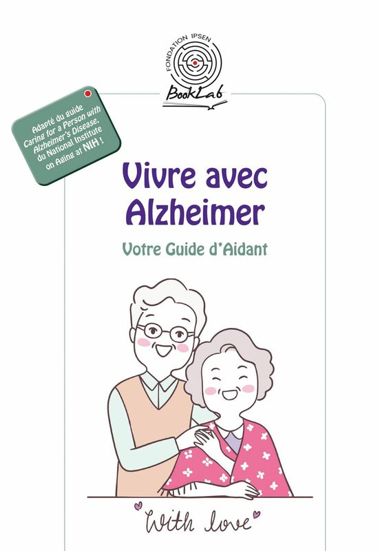 Vivre avec Alzheimer Votre Guide d'Aidant