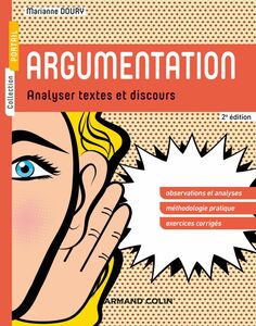 Argumentation - 2e éd Analyser textes et discours