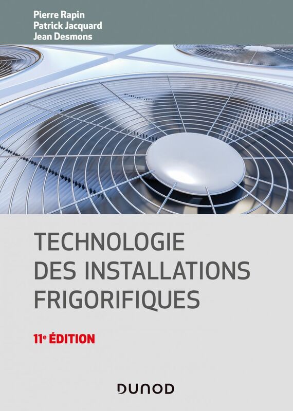 Technologie des installations frigorifiques - 11e éd.