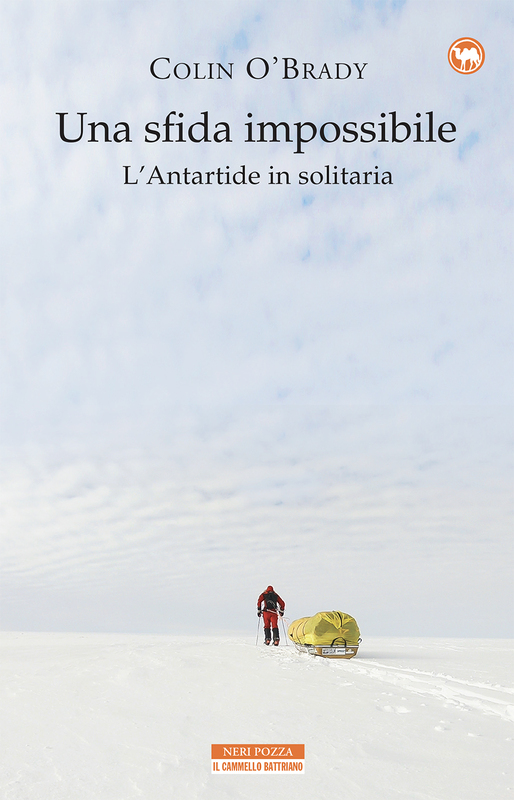 Una sfida impossibile L'Antartide in solitaria