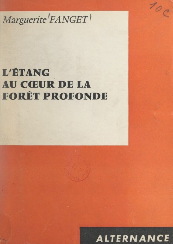 L'étang au cœur de la forêt profonde Conte d'aujourd'hui