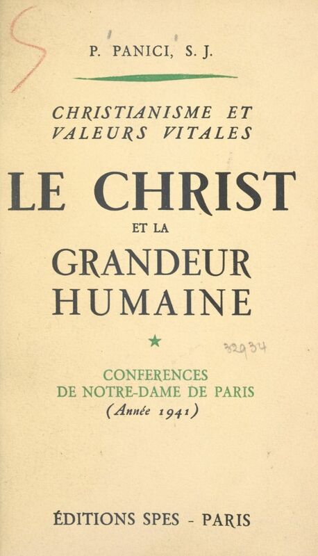 Christianisme et valeurs vitales : le Christ et la grandeur humaine