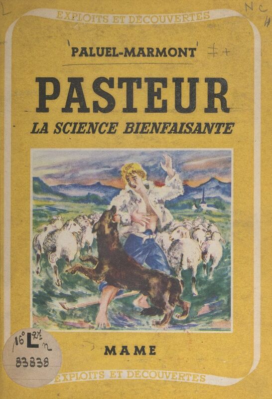 Pasteur La science bienfaisante