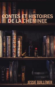 Contes et Histoires de la Cheminée