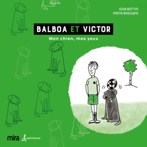 Balboa et Victor Mon chien, mes yeux