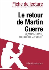 Le retour de Martin Guerre de Davis, Carrière et Vigne (Fiche de lecture) Fiche de lecture sur Le retour de Martin Guerre