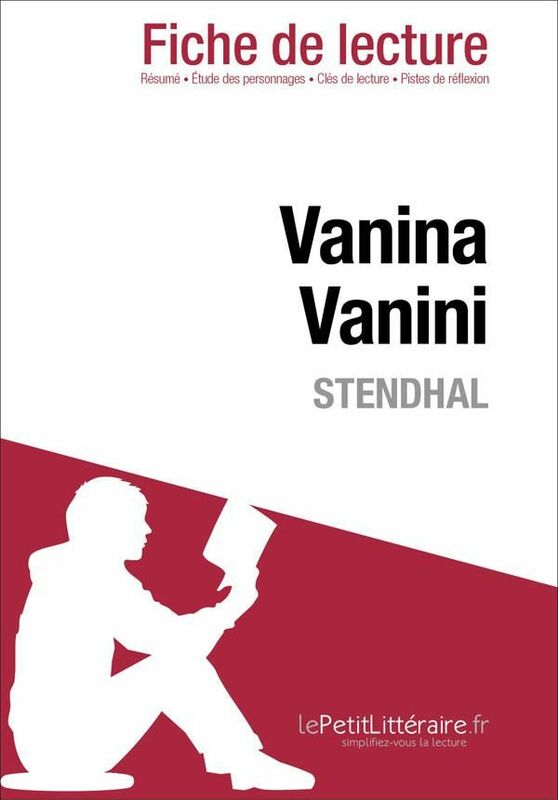 Vanina Vanini de Stendhal (Fiche de lecture) Fiche de lecture sur Vanina Vanini