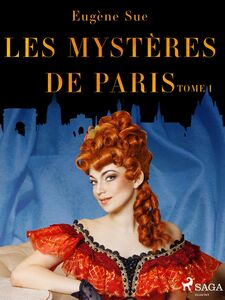 Les Mystères de Paris--Tome I