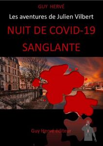 Nuit de Covid-19 sanglante