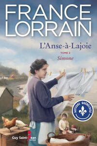 L'Anse-à-Lajoie, tome 2 Simone