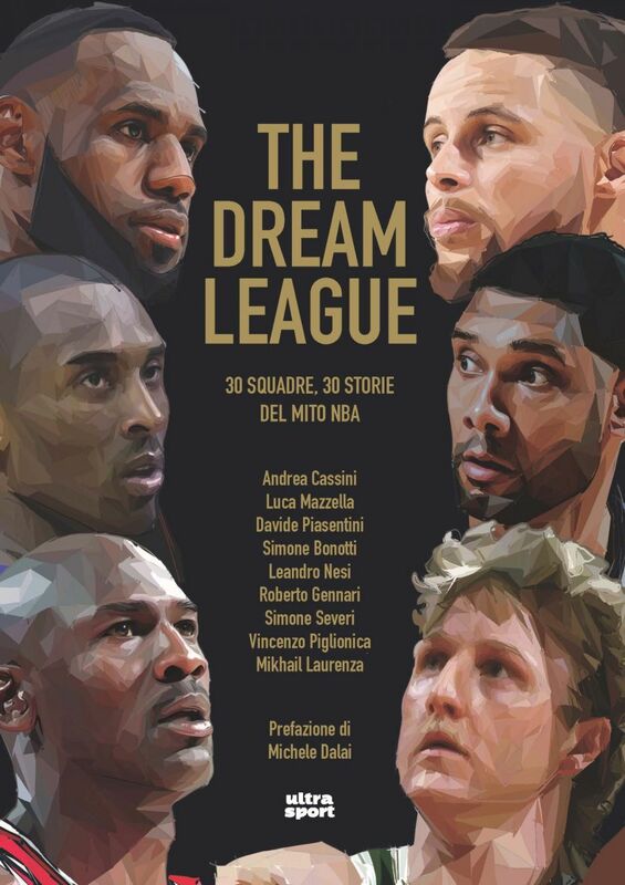 The dream league 30 squadre, 30 storia del mito NBA
