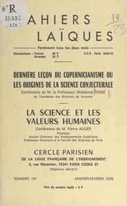 Dernière leçon du copernicianisme ou les origines de la science conjecturale La science et les valeurs humaines