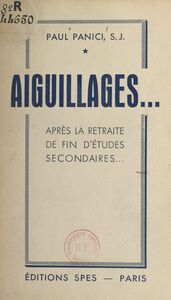 Aiguillages Après la retraite de fin d'études secondaires