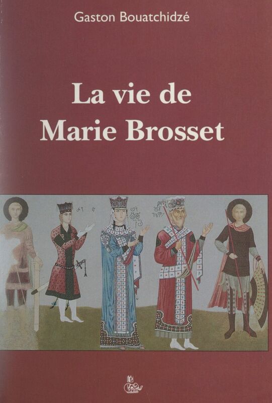 La vie de Marie Brosset