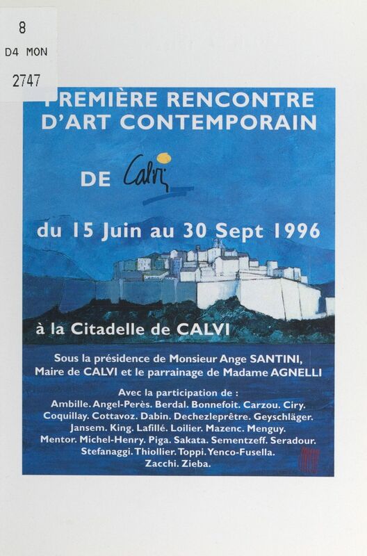 Première Rencontre d'art contemporain de Calvi 15 juin au 30 sept 1996, à la Citadelle de Calvi