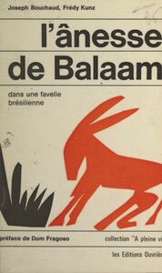 L'ânesse de Balaam Dans une favelle brésilienne