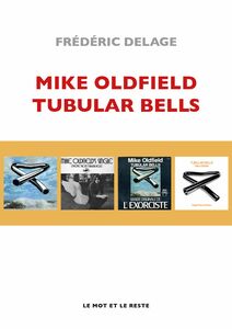 Mike Oldfield Tubular Bells - Tubular Bells